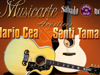Santi Tamariz y Mario Cea, Musicarte Nov-21