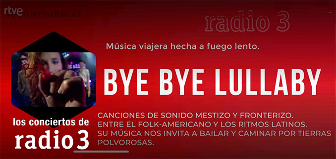 Bye Bye Lullaby en Radio 3