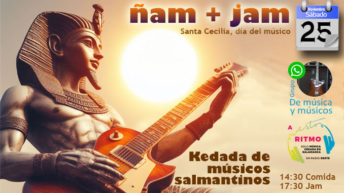 kedada Ñam + Jam 25 Nov Santa Cecilia